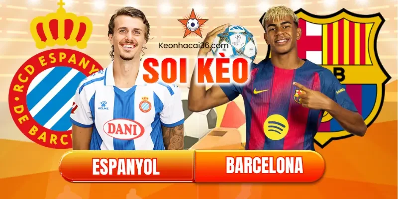 Soi kèo Espanyol vs Barcelona (03:00, 04/01): Derby chênh lệch tại Catalan